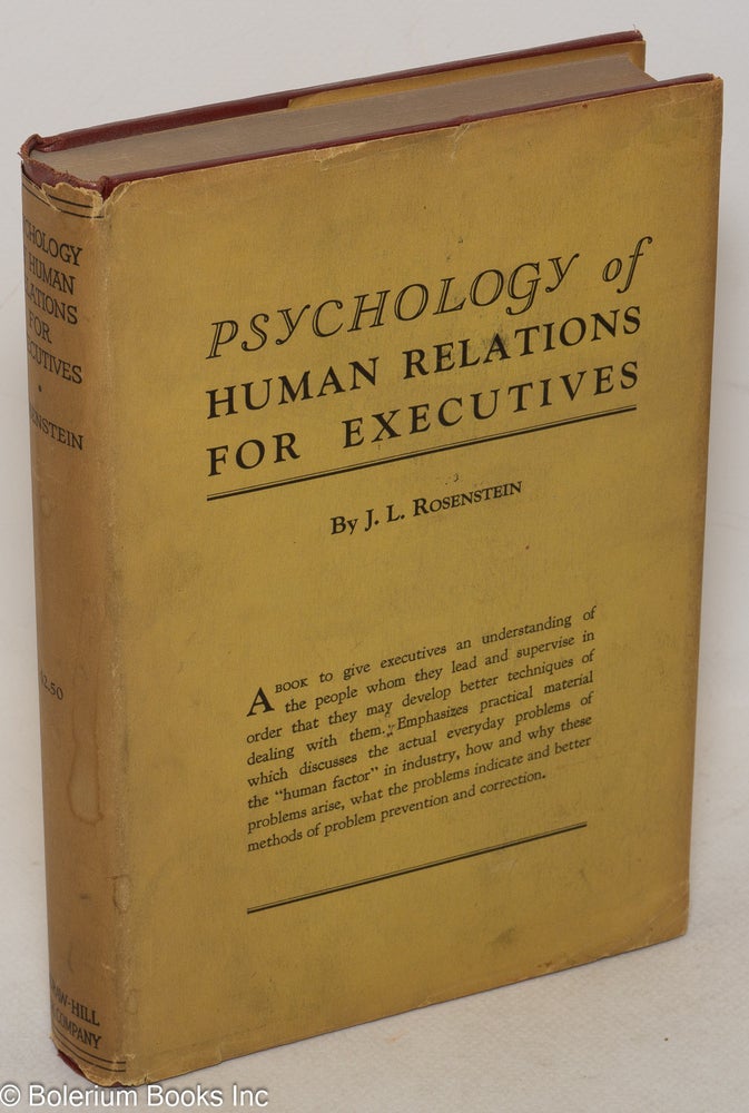 Cat.No: 32655 Psychology of human relations for executives. J. L. Rosenstein.