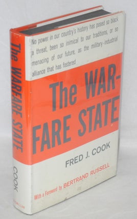 Cat.No: 32657 The warfare state. Fred J. Cook, Bertrand Russell