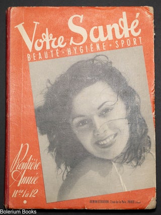Cat.No: 326803 Votre sant&eacute;. Beaut&eacute;, hygi&egrave;ne, sport. Premi&egrave;re anne&eacute; nos. 1-12