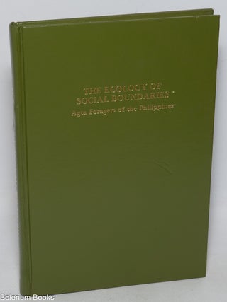 Cat.No: 326859 The Ecology of Social Boundaries - Agta Foragers of the Philippines. Jean...