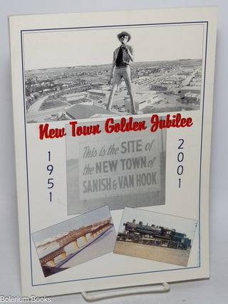 Cat.No: 326969 New Town [North Dakota] Golden Jubilee, 1951 - 2001. Annette Braaten,...