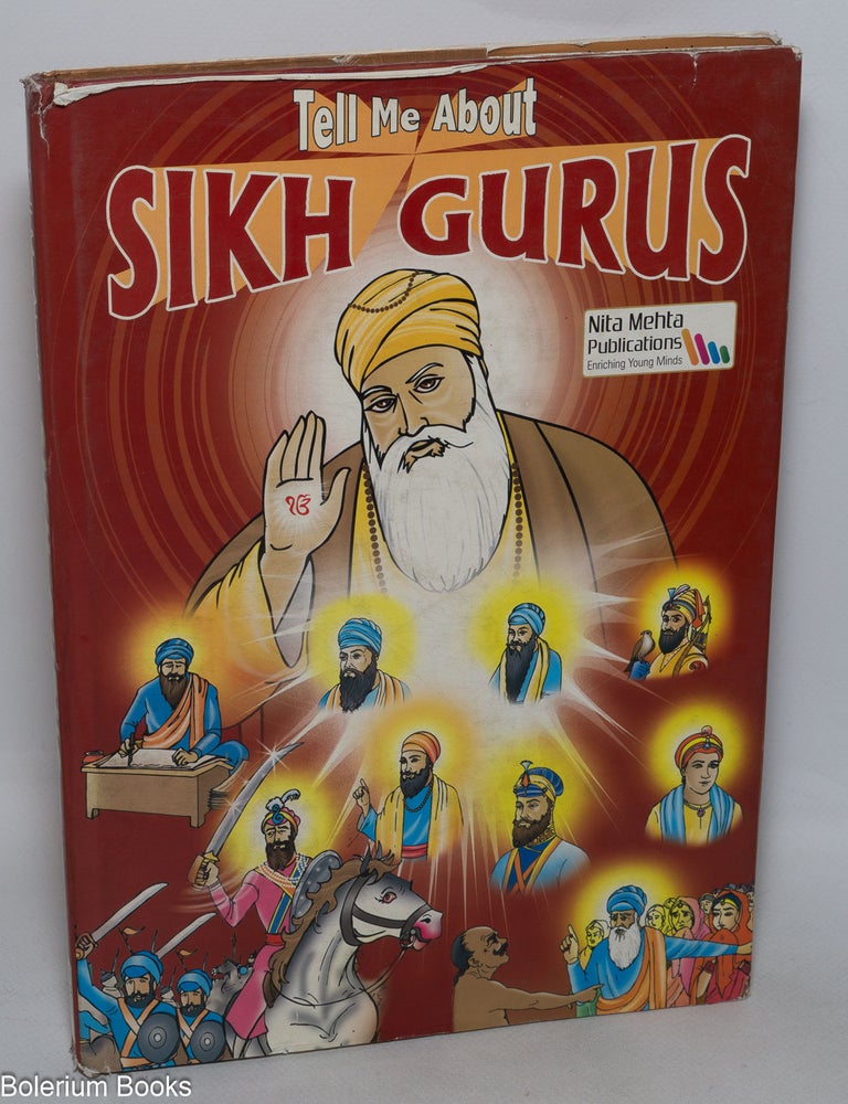 Cat.No: 327227 Tell Me About Sikh Gurus. Anurag Vaneeta Vaid Mehta, and.