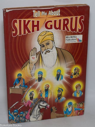 Cat.No: 327227 Tell Me About Sikh Gurus. Anurag Vaneeta Vaid Mehta, and