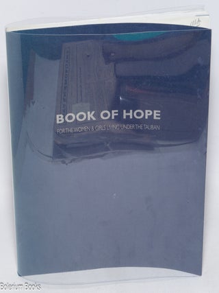 Cat.No: 327279 Book of Hope for the Women & Girls Living Under the Taliban. Feminist...