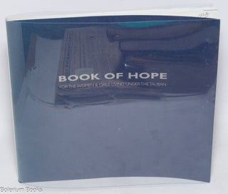 Cat.No: 327279 Book of Hope for the Women & Girls Living Under the Taliban. Feminist...