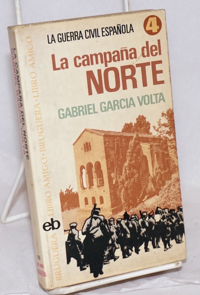 Cat.No: 32754 La campaña del norte. Gabriel Garcia Volta.