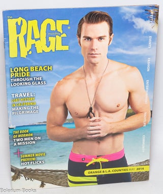 Cat.No: 327833 The Rage Monthly: vol. 7, #12, May 2014: Long Beach Pride. Joel P....