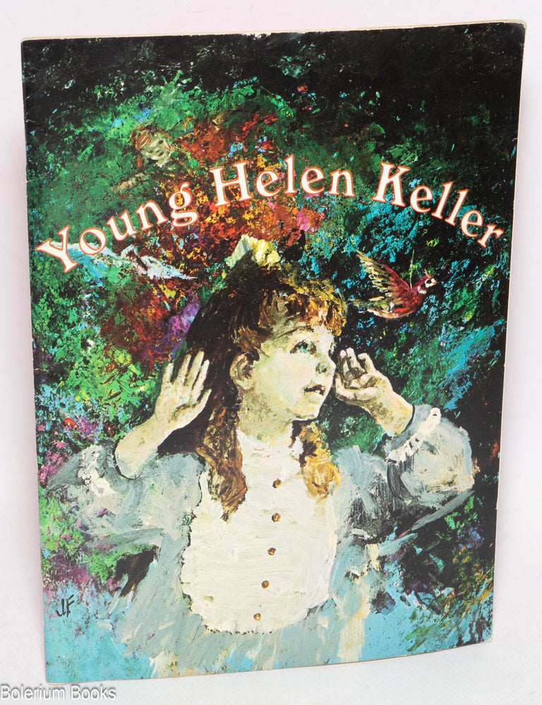 Cat.No: 328078 Young Helen Keller. Carol Joan Drexler, by James Flux.