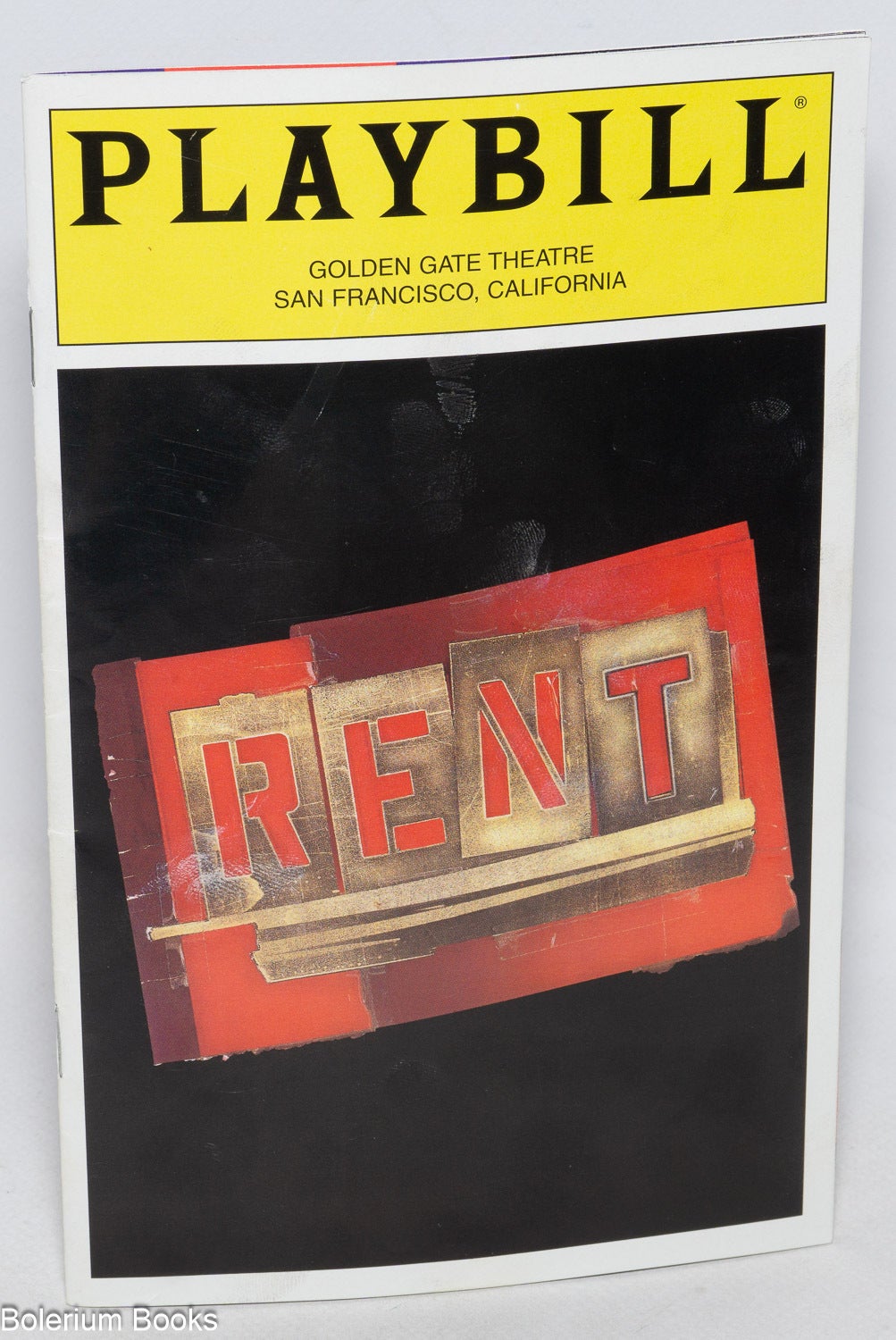 Playbill: Rent program Golden gate Theatre, San Francisco, March 1999 ...