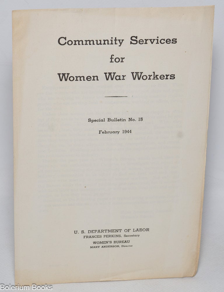 Cat.No: 328289 Community services for women war workers.