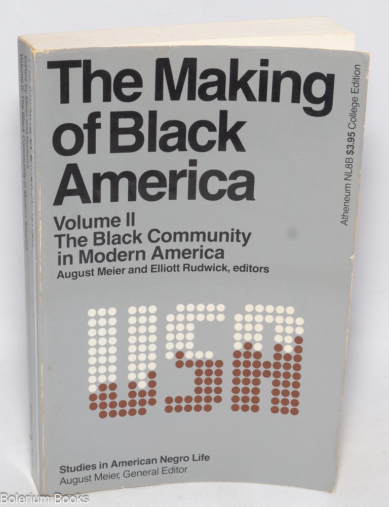 The making of Black America. Volume 2: The Black community in modern ...