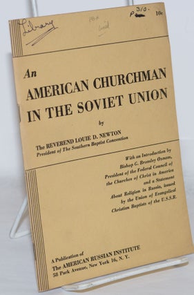 Cat.No: 32837 An American churchman in the Soviet Union. With an introduction by Bishop...