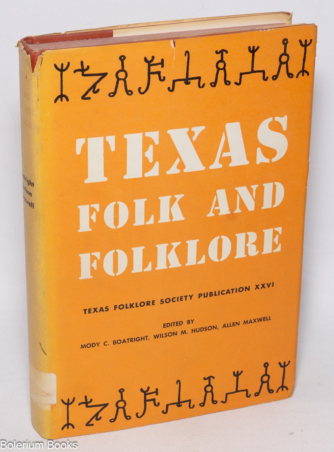Texas Folk and Folklore | Mody C. Boatright, Wilson M. Hudson, Allen ...