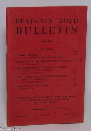 Cat.No: 328413 The Benjamin Rush Bulletin. Vol. 1 no. 4 (Summer 1950