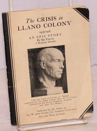 Cat.No: 32844 The crisis in Llano Colony, 1935-1936, an epic story. Sid Young
