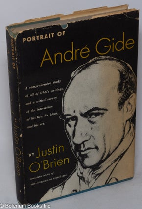 Cat.No: 32851 Portrait of André Gide; a critical biography. Justin O'Brien