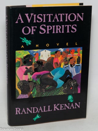 Cat.No: 328692 A Visitation of Spirits. Randall Kenan