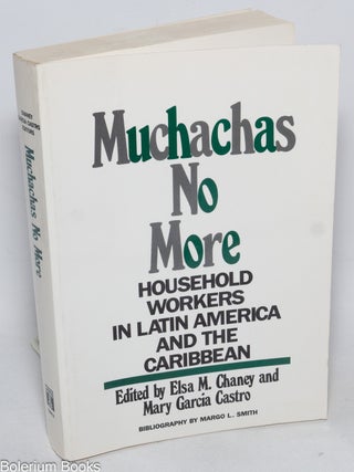 Cat.No: 328966 Muchachas No More: Household Workers in Latin America and the Caribbean....