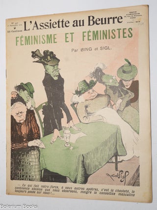 Cat.No: 328977 L'assiette au Beurre. No. 442. F&eacute;minisme et f&eacute;ministes. 18...