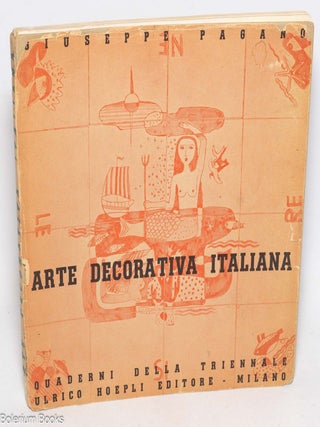 Cat.No: 328985 Arte decorativa italaiana. Quaderni della triennale. Giuseppe Pagano