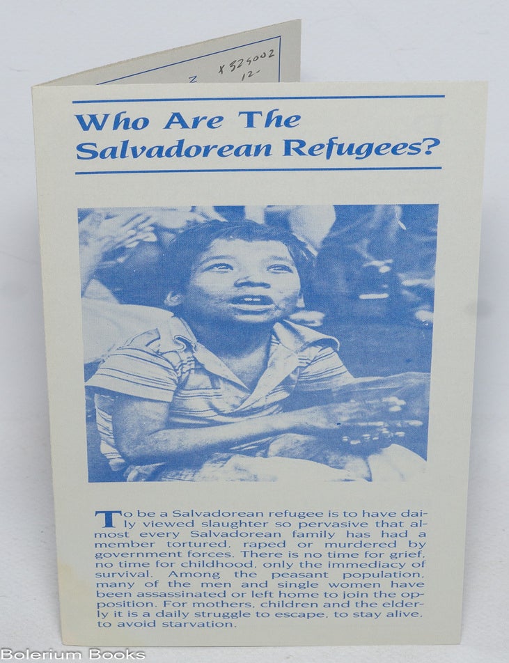 Cat.No: 329002 Who Are the Salvadorean Refugees?