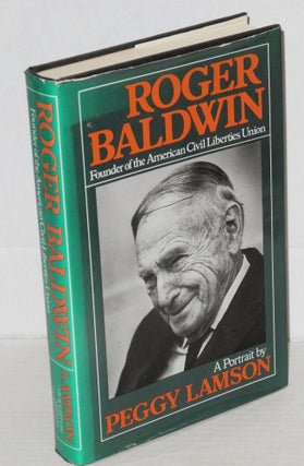 Cat.No: 3292 Roger Baldwin: founder of the American Civil Liberties Union, a portrait....