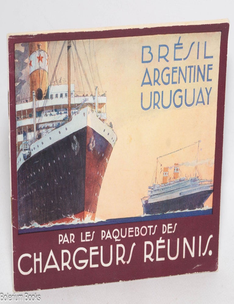 Cat.No: 329229 Br&eacute;sil, Argentine, Uruguay par les paquebots des Chargeurs R&eacute;unis.