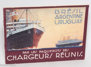 Cat.No: 329229 Brésil, Argentine, Uruguay par les paquebots des Chargeurs Réunis