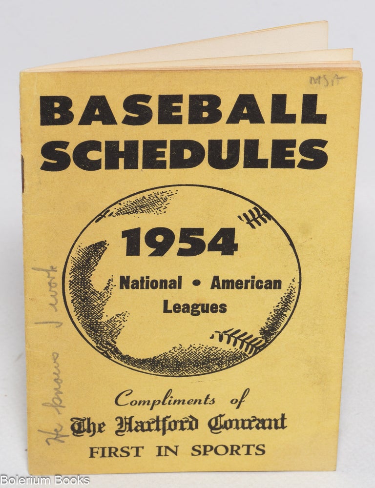 Cat.No: 329234 Baseball schedules. 1954. National, American Leagues. Compliments of the Hartford Courant.