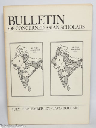 Cat.No: 329262 Bulletin of Concerned Asian Scholars. Volume 8, Number 3. July-September 1976