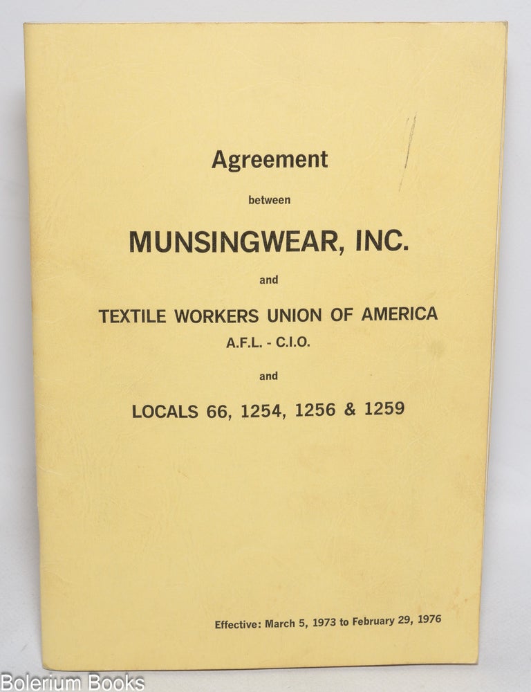 Cat.No: 329270 Agreement between Munsingwear, Inc. and Textile Workers Union of America