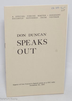 Cat.No: 329514 Don Duncan speaks out: Reprint of Don Duncan's speech given at a VDC...