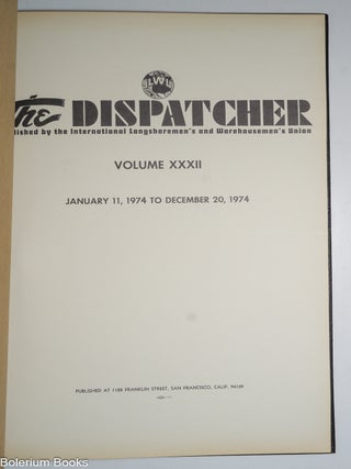 The Dispatcher, Vol. 32 [bound volume of all issues for 1974]
