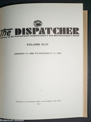 The Dispatcher, Vol. 43 [bound volume of all issues for 1985]