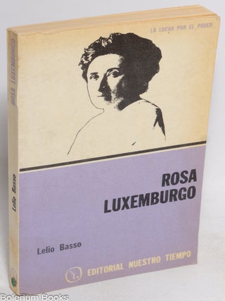 Cat.No: 329803 Rosa Luxemburgo. Lelio Basso, Gerardo Davila