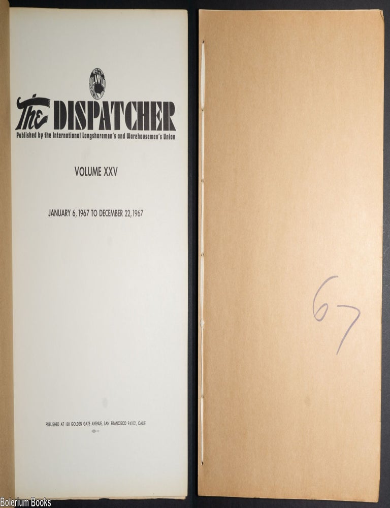 Cat.No: 329827 The Dispatcher, Vol. 25 [all issues for 1967]