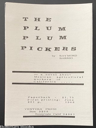 Cat.No: 329878 The Plum Plum Pickers by Raymond Barrio - a novel about Mexican...