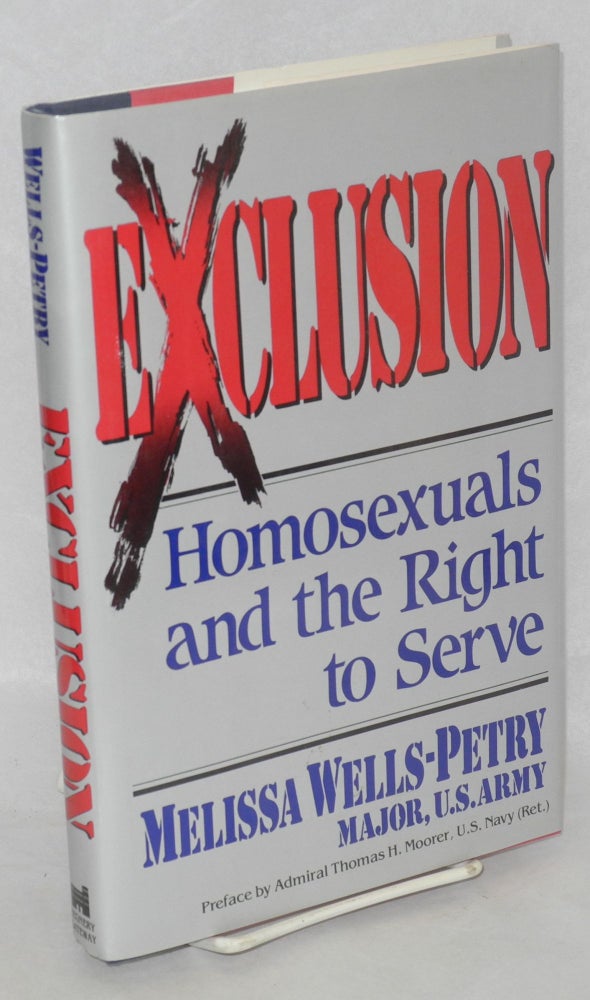 Cat.No: 32991 Exclusion: homosexuals and right to serve. Melissa Wells-Petry, U. S. Army, Major, Admiral Thomas H. Moorer.