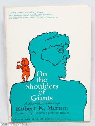 Cat.No: 329998 On the Shoulders of Giants - A Shandean Postscript. With a Foreword by...