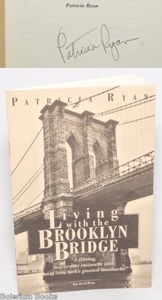 Cat.No: 330060 Living With the Brooklyn Bridge. Patricia Ryan