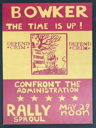 Cat.No: 330237 Bowker the time is up! Defend Crim. Confront the administration [poster