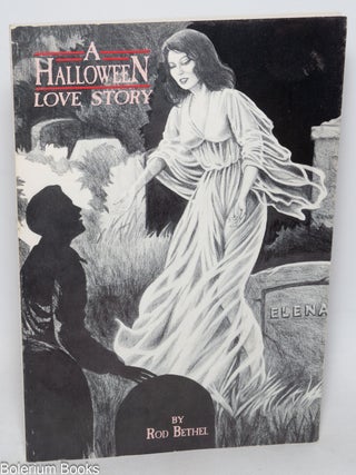 Cat.No: 330293 A Halloween Love Story. Rod Bethel, text, Georg Carl T&auml;nzler Wendy...
