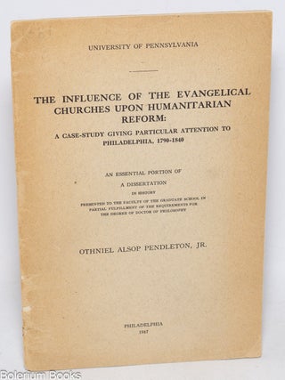 Cat.No: 330325 The Influence of the Evangelical Churches Upon Humanitarian Reform. A...