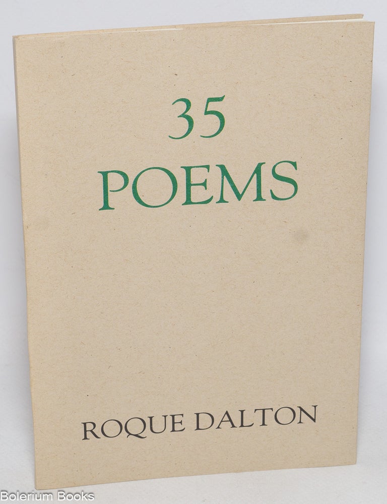 Cat.No: 330699 35 Poems. Roque Dalton, Roque Antonio Dalton Garc&iacute;a.
