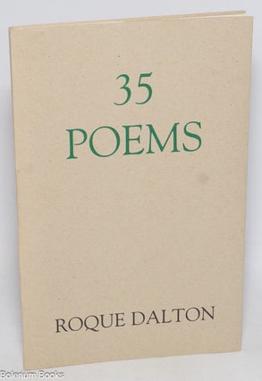 Cat.No: 330699 35 Poems. Roque Dalton, Roque Antonio Dalton García