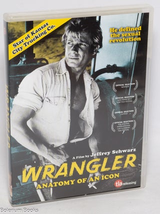 Cat.No: 330756 Wrangler: anatomy of an icon [DVD]. Jack Wrangler, Chi Chi LaRue, Jamie...