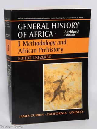 Cat.No: 330778 General History of Africa - I // Methodology and African Prehistory. ...