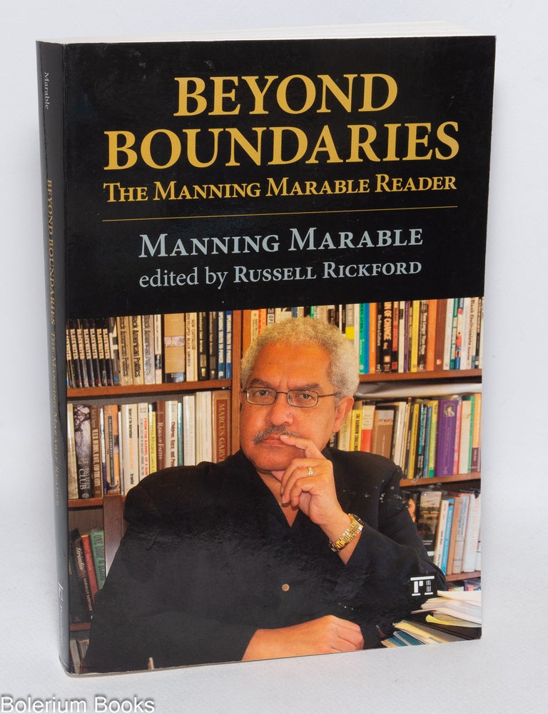 Beyond Boundaries: The Manning Marable Reader | Manning Marable ...