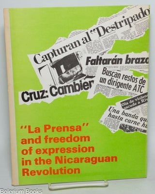 Cat.No: 330910 "La Prensa" and freedom of expression in the Nicaraguan Revolution