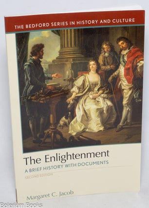 Cat.No: 330943 The Enlightenment - A Brief History with Documents. Second Edition....
